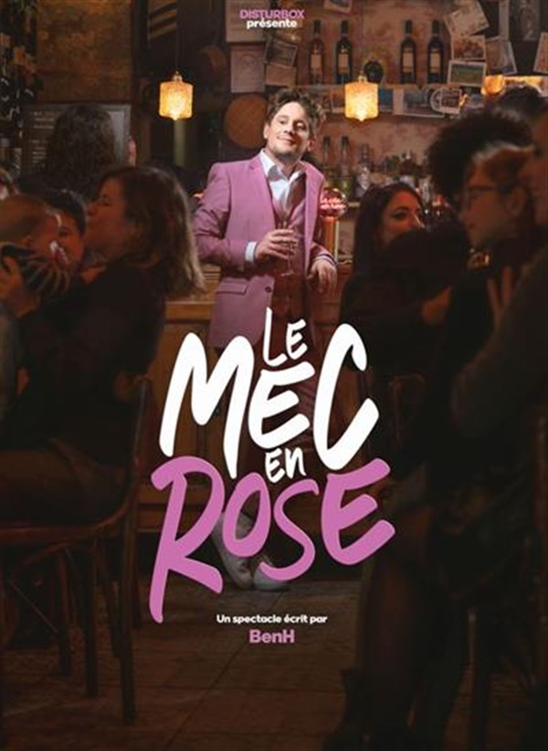 BenH dans Le mec en rose