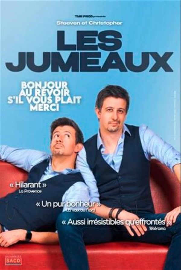 Les jumeaux dans Bonjour, au revoir, s'il vous plaît, merci
