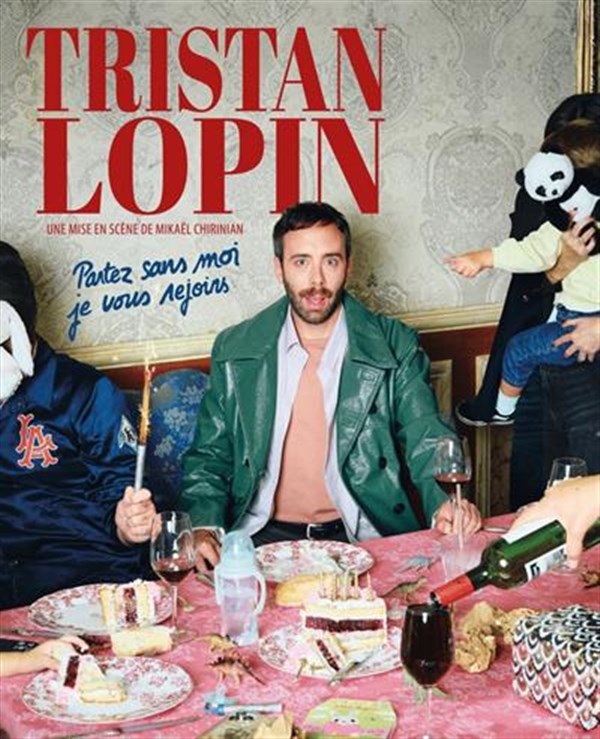 Tristan Lopin dans Partez sans moi, je vous rejoins