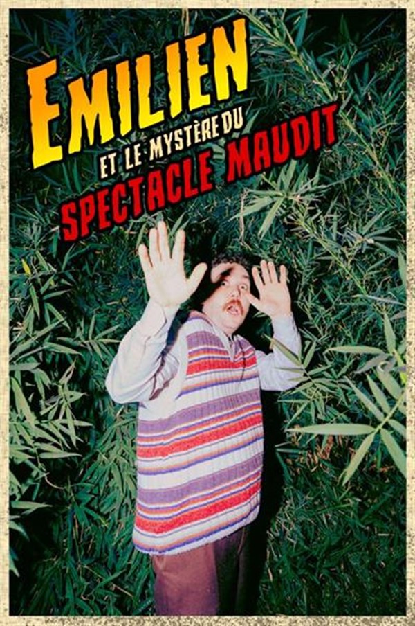 Emilien Augereau dans Emilien et le mystère du spectacle Maudit