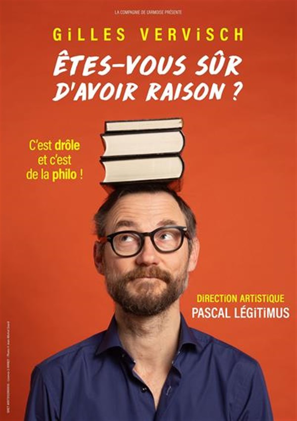 Gilles Vervisch dans Êtes-vous sûr d'avoir raison ?