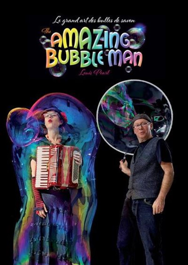 The Amazing Bubble Man
