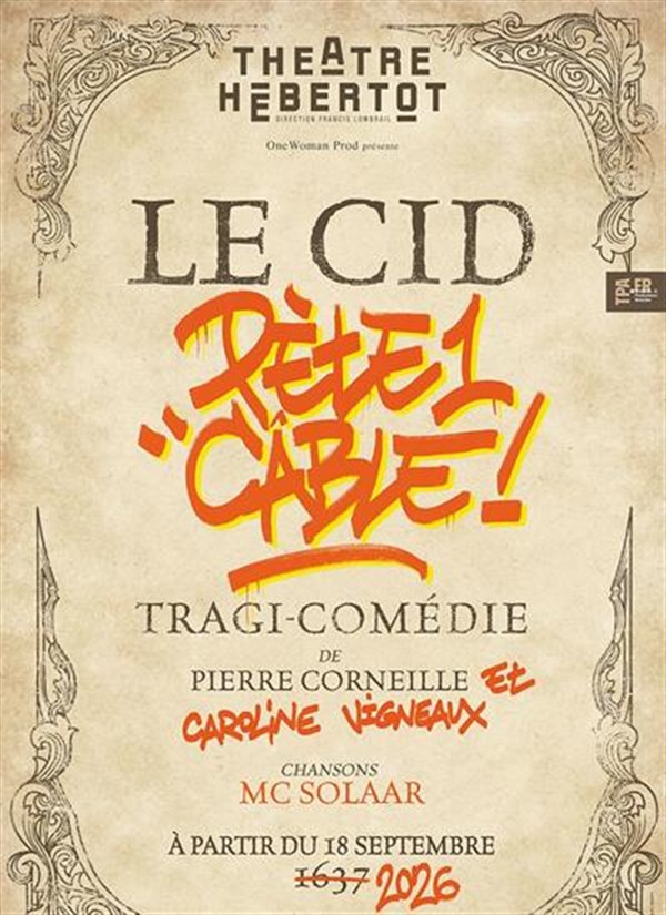 Le Cid pète un câble
