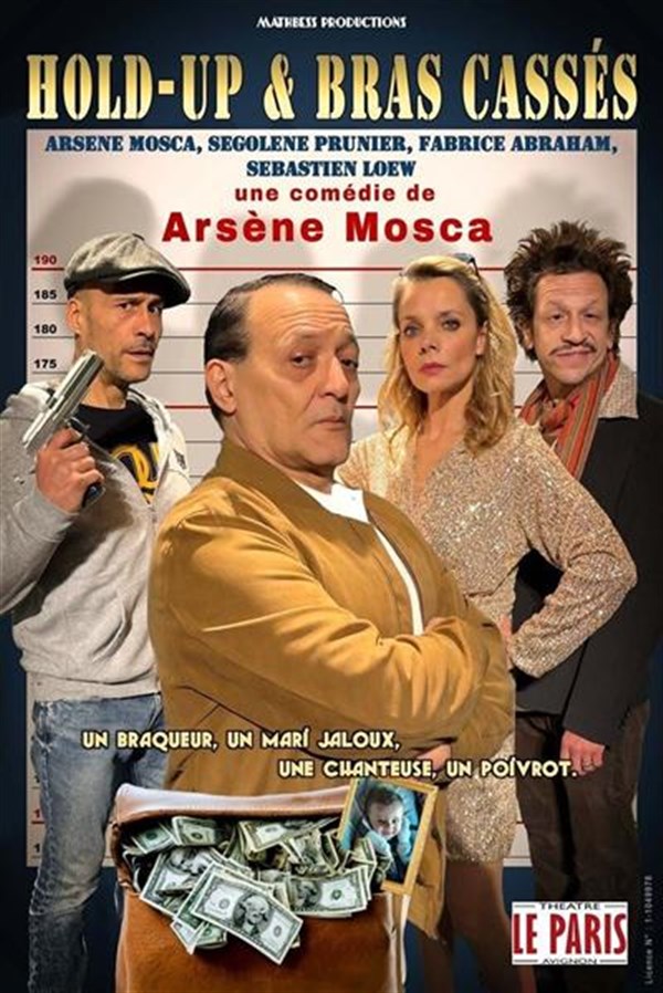 Hold-up et bras cassés