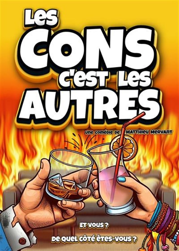 Les cons c'est les autres