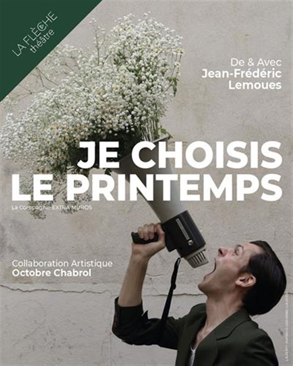 Jean-Frédéric Lemoues dans Je choisis le printemps
