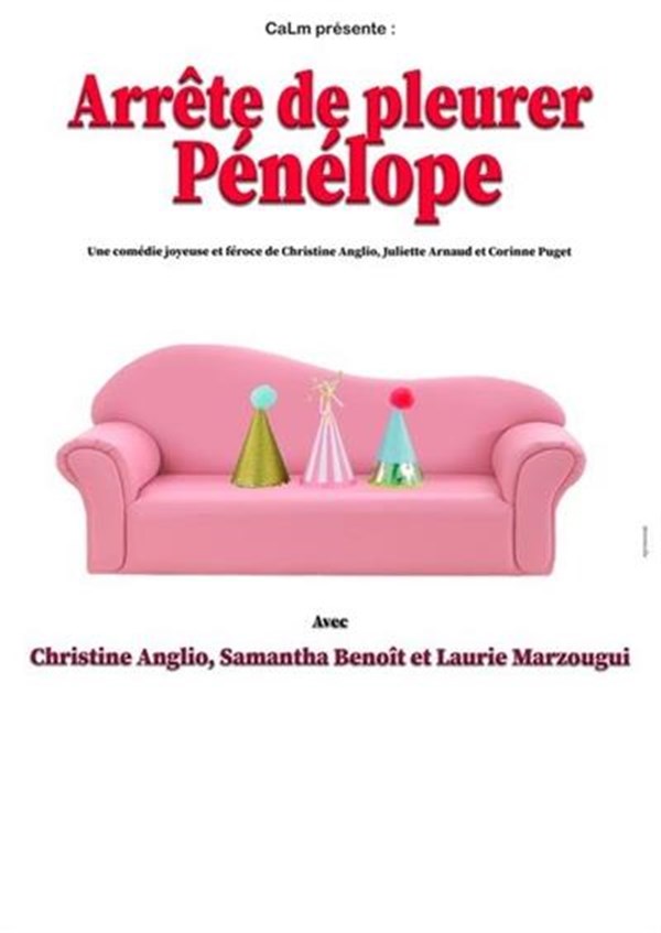Arrête de pleurer Pénélope