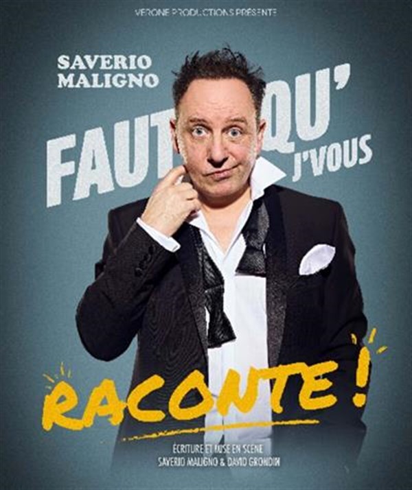 Saverio Maligno dans Faut qu'j'vous raconte