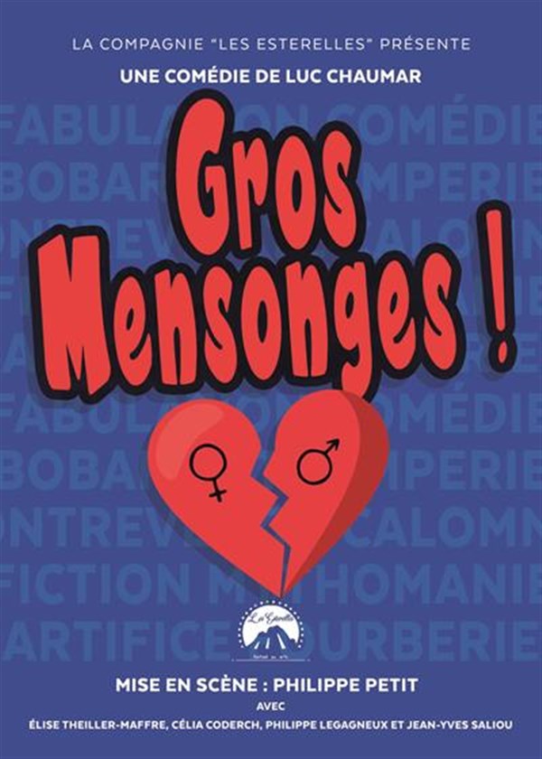 Gros Mensonges !
