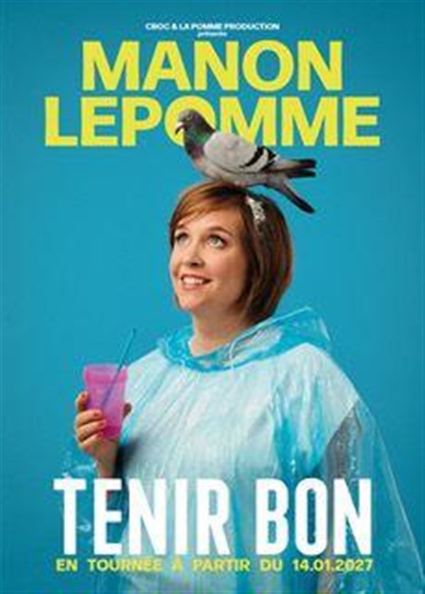Manon Lepomme dans Tenir bon