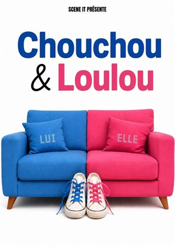 Chouchou & Loulou