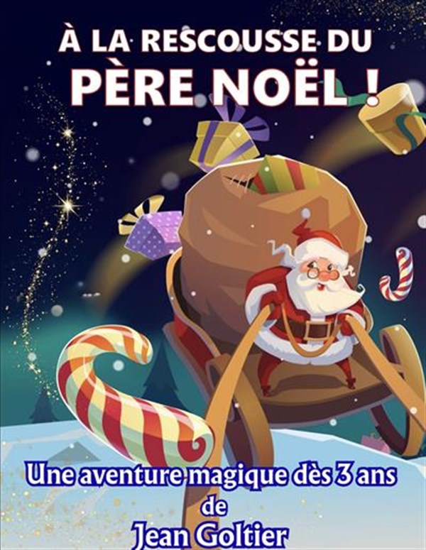 À la Rescousse du Père Noël !