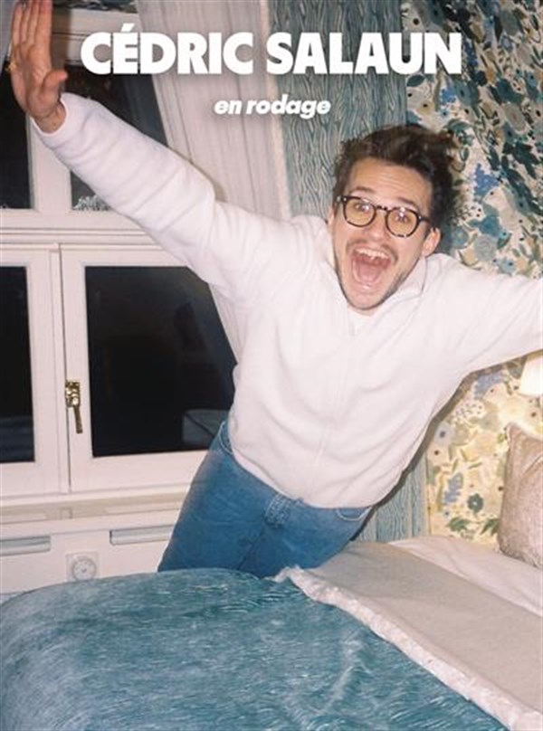 Cédric Salaun : En rodage