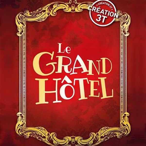 Le Grand Hôtel