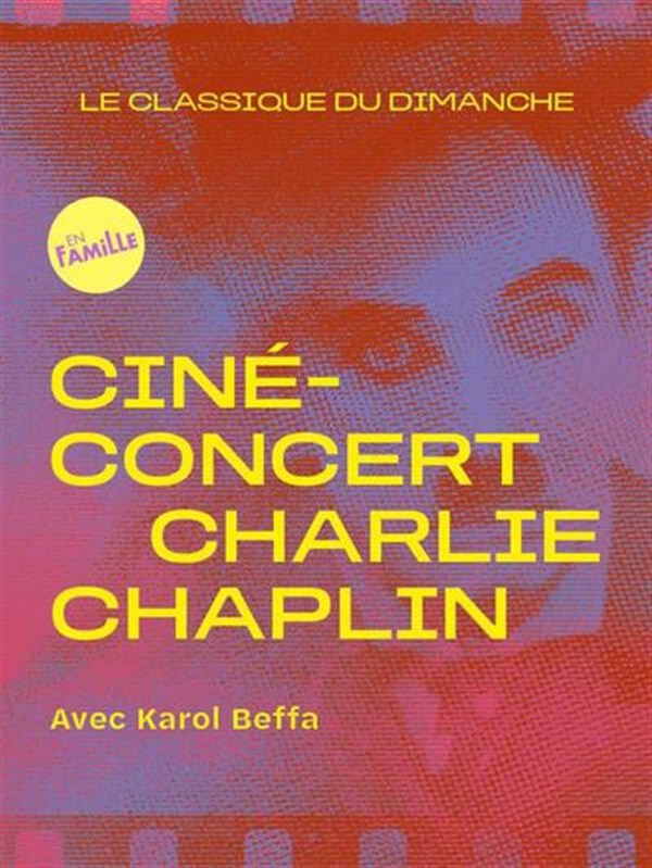 Le classique du dimanche ciné-concert : Charlie Chaplin