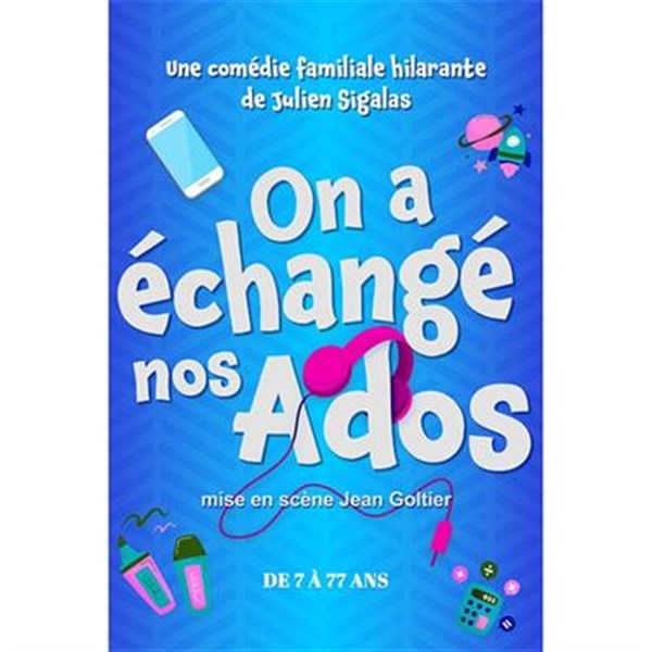 On a échangé nos ados