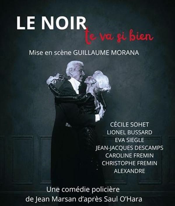 Le noir te va si bien
