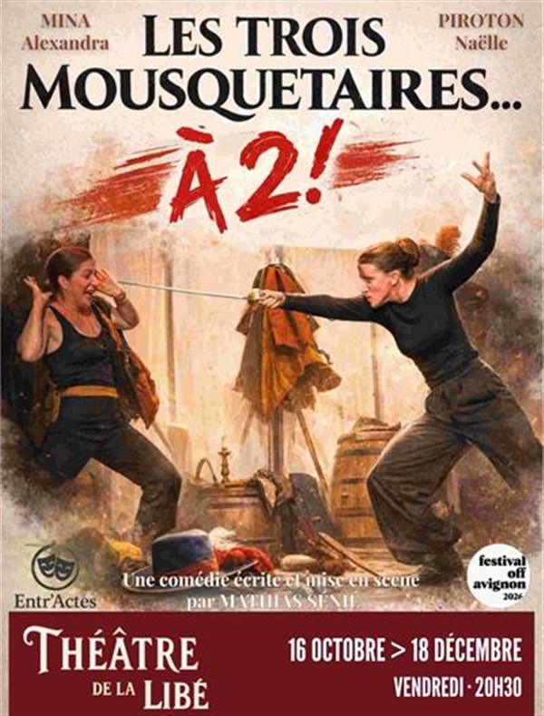 Les Trois Mousquetaires... à 2 !