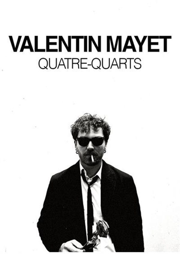 Valentin Mayet dans Quatre-Quarts