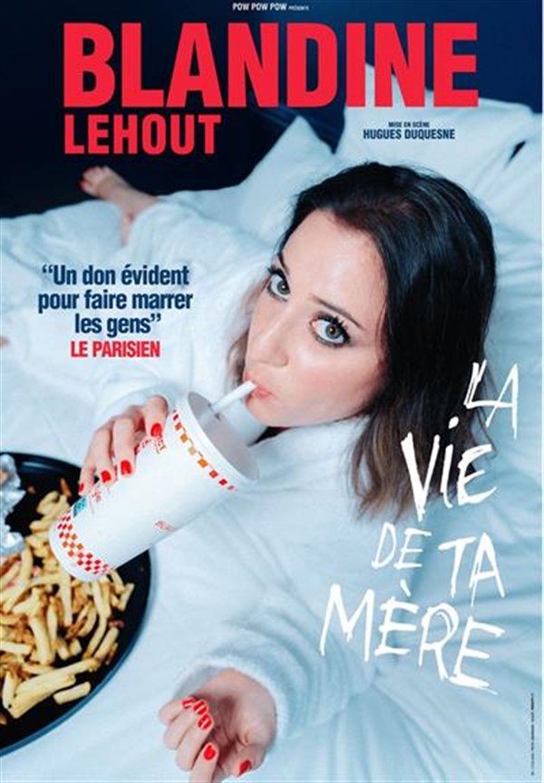 Blandine Lehout dans La Vie de ta Mère
