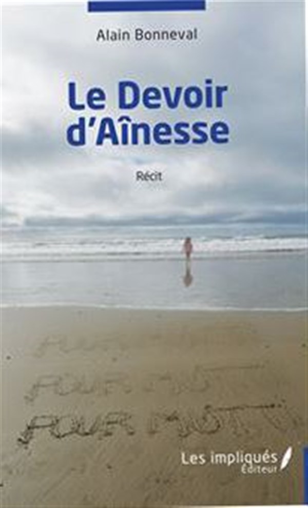 Le Devoir d'aînesse d'Alain Bonneval