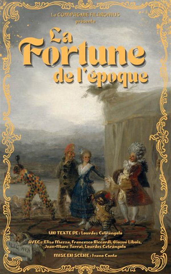 La fortune de l'époque