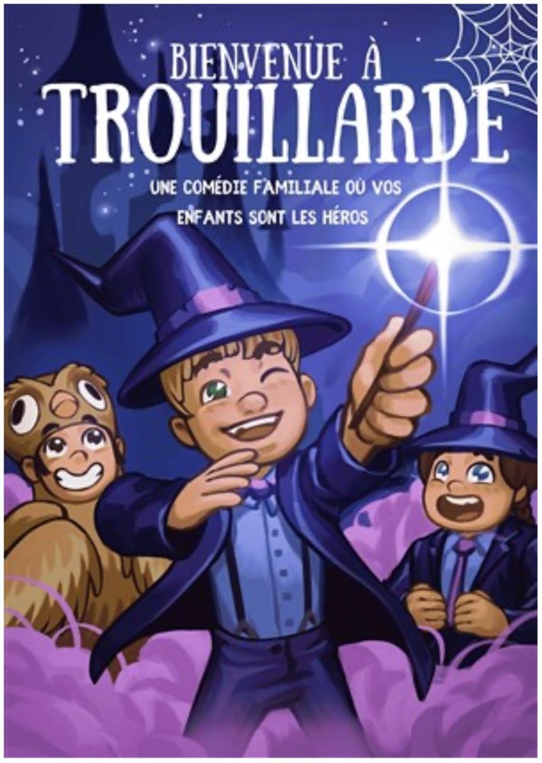 Bienvenue à Trouillarde