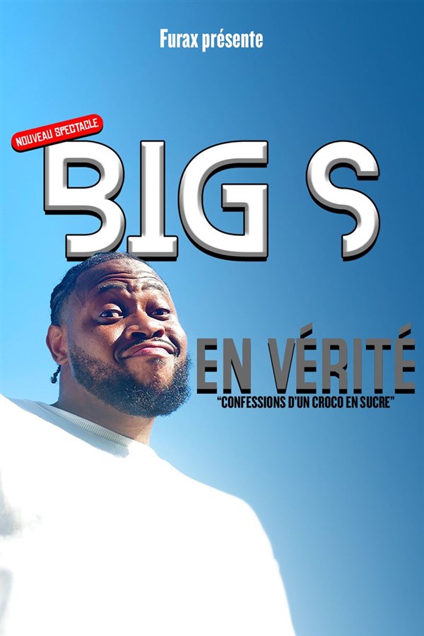 Big S dans En vérité