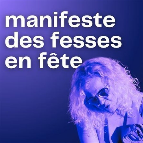 Manifeste des fesses en fête