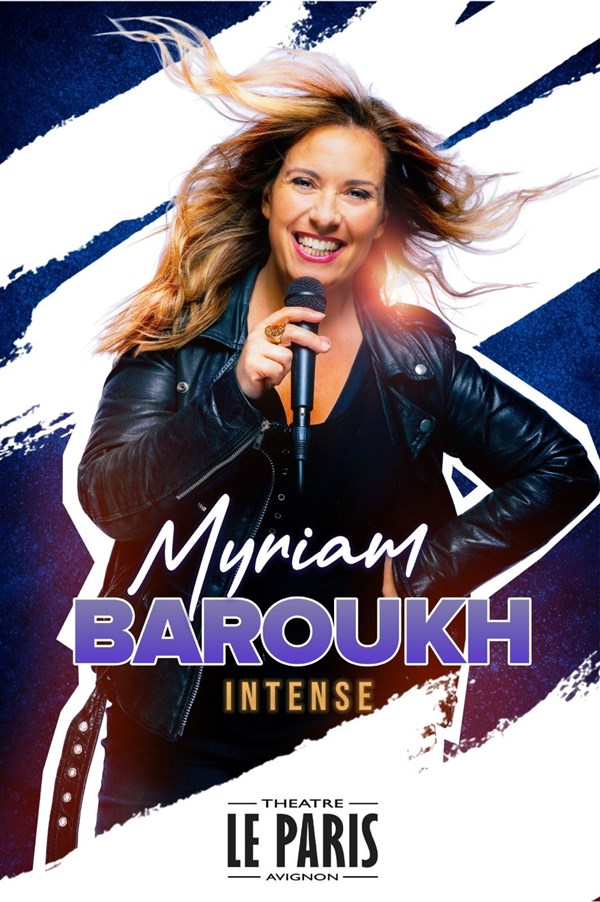 Myriam Baroukh dans Intense