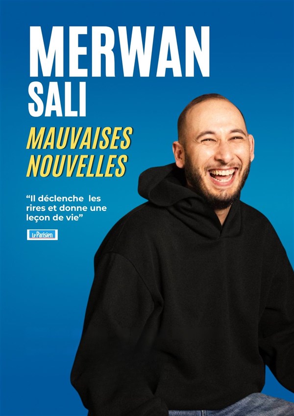 Merwan Sali dans Mauvaises nouvelles