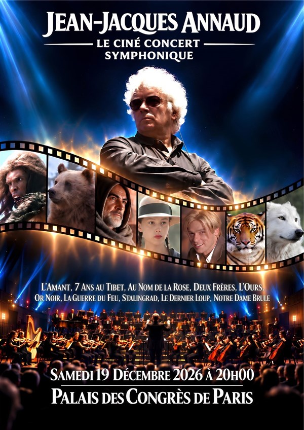 J.J Annaud Ciné-concert symphonique