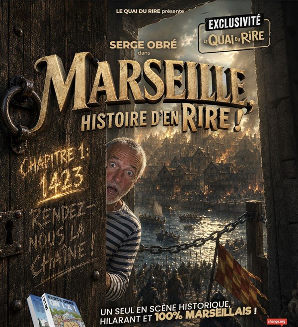 Marseille, Histoire D'en Rire !