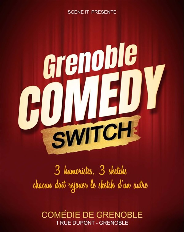 Grenoble Comedy Switch