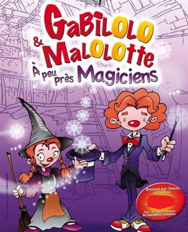 Gabilolo et Malolotte à peu près magiciens