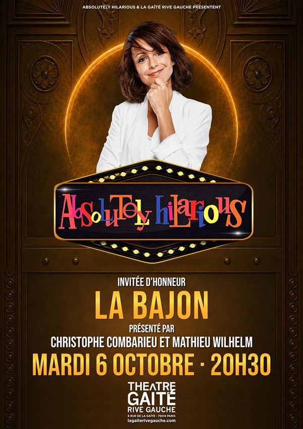 Absolutely Hilarious avec La Bajon