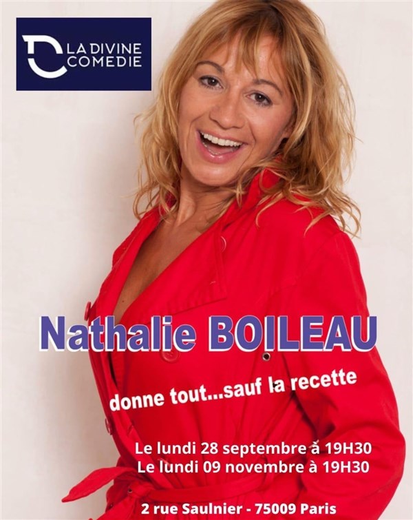 Nathalie Boileau donne tout... Sauf la recette