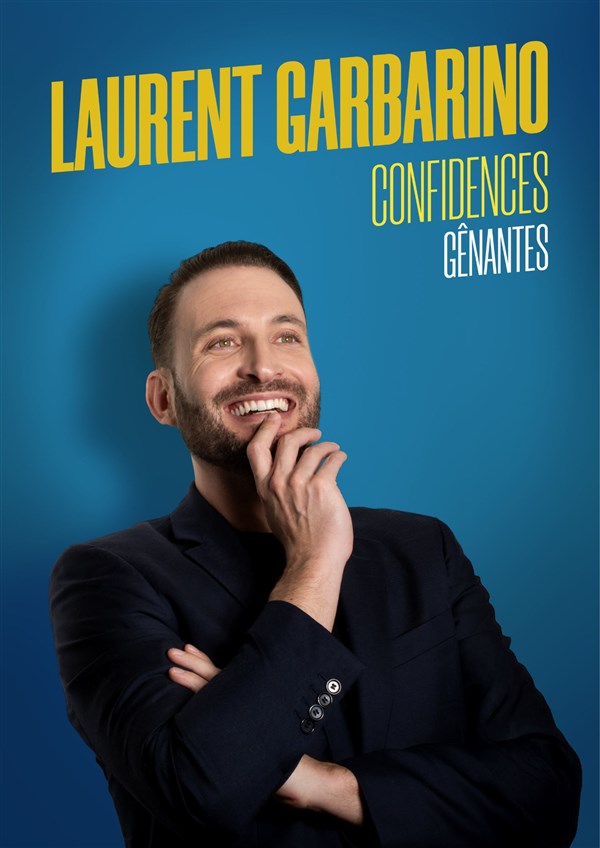 Laurent Garbarino dans Confidences gênantes