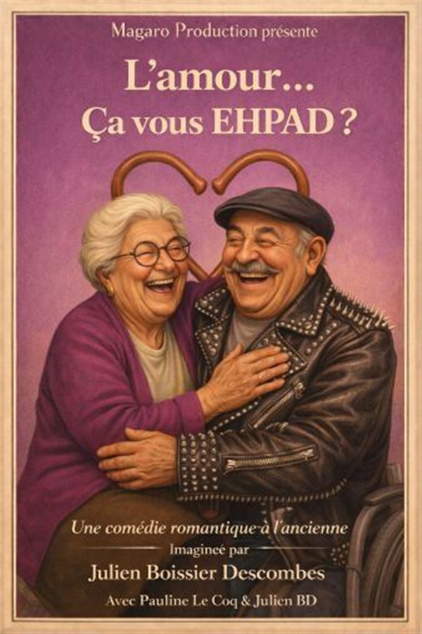 L'amour... Ça vous Ehpad ?