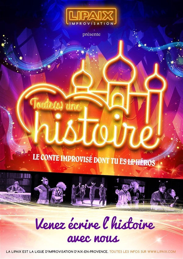 Conte improvisé, Toute(s) une histoire