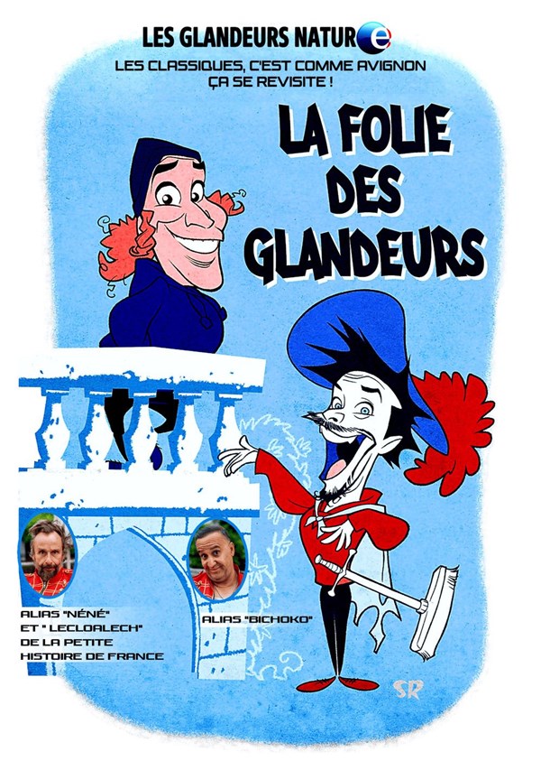 La Folie des Glandeurs