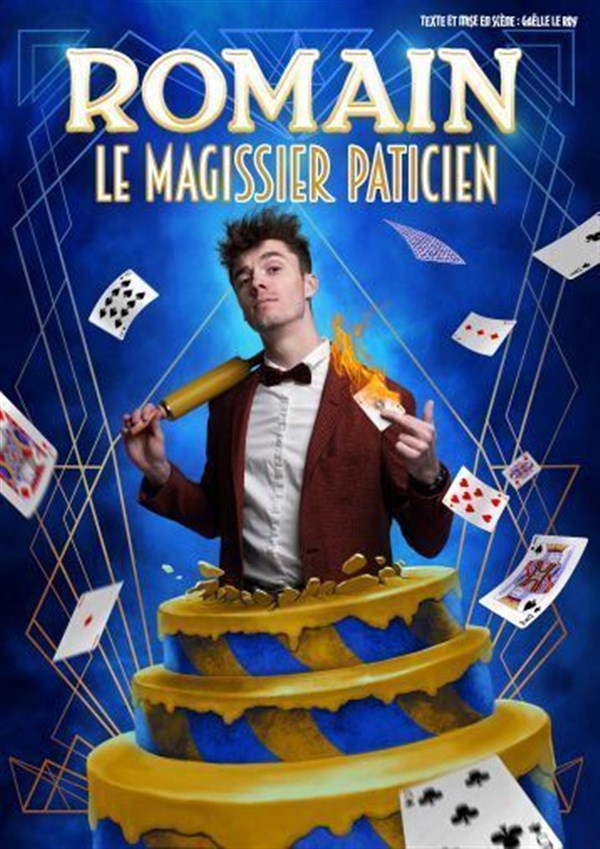 Romain le magissier paticien dans Pâtissier ou magicien ? Magicien ou pâtissier ?
