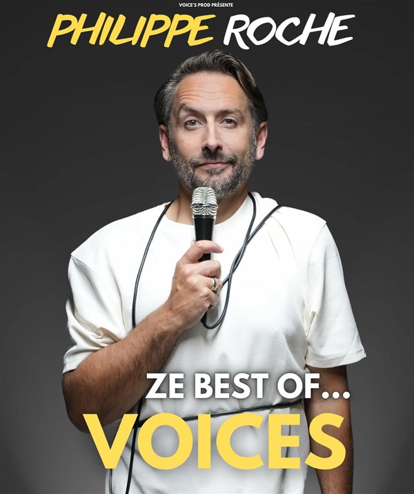 Philippe Roche dans Ze Best of... Voices