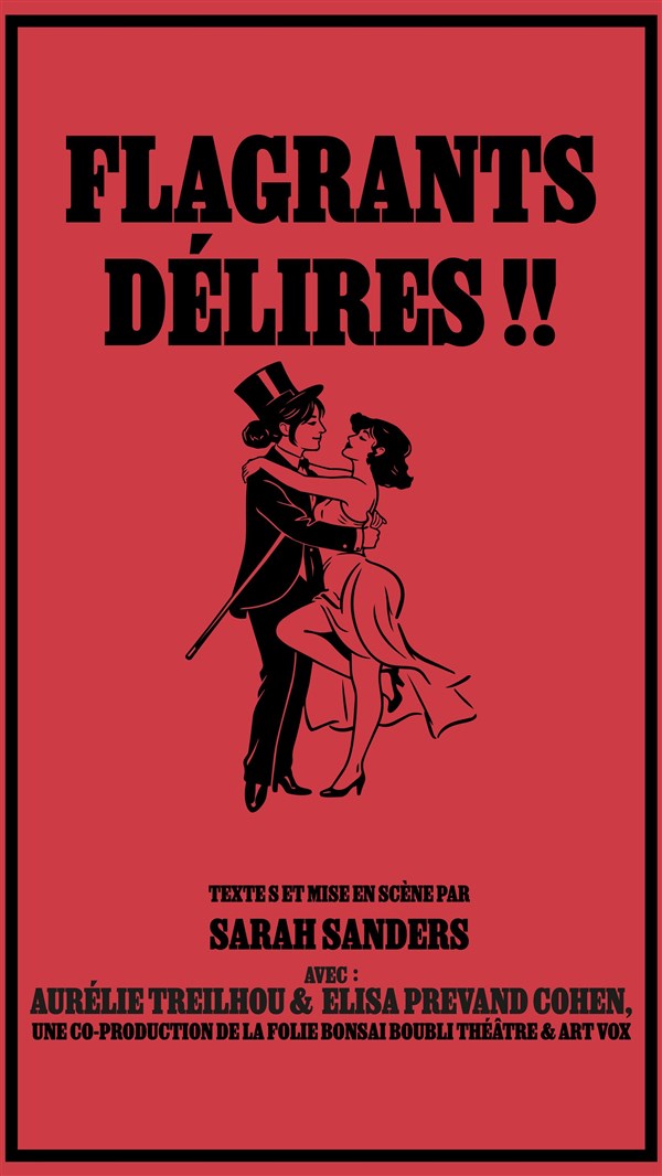 Flagrants délires