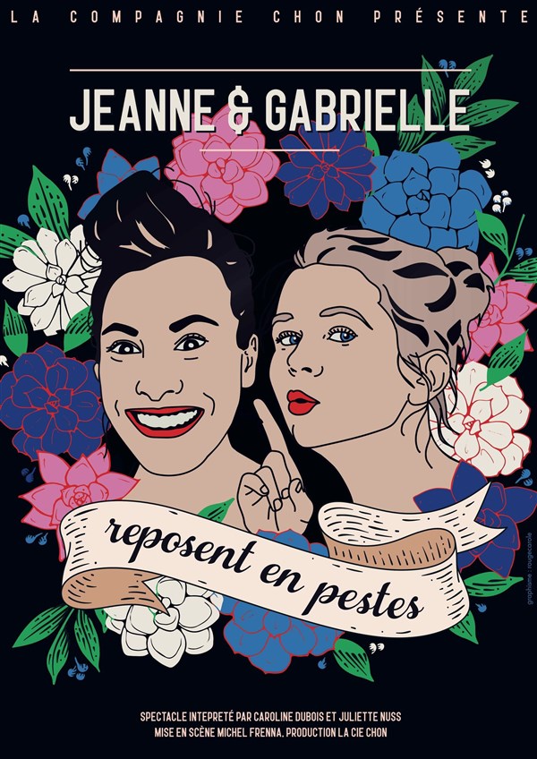 Jeanne et Gabrielle reposent en pestes