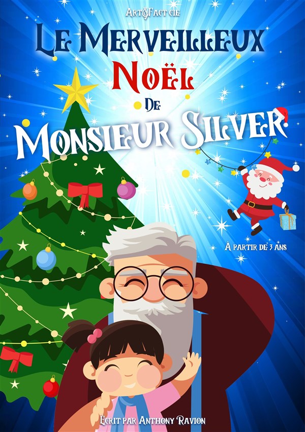 Le merveilleux Noël de monsieur Silver
