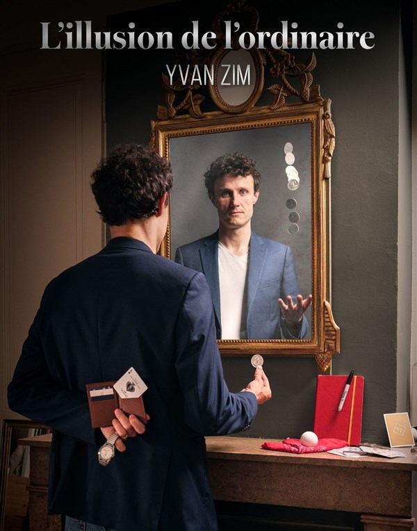 Yvan Zim dans L'illusion de l'ordinaire