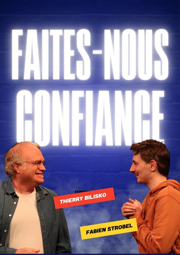 Faites nous confiance
