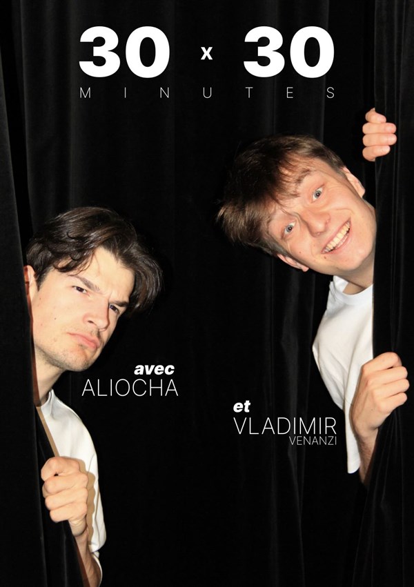 Vladimir et Aliocha dans 30x30