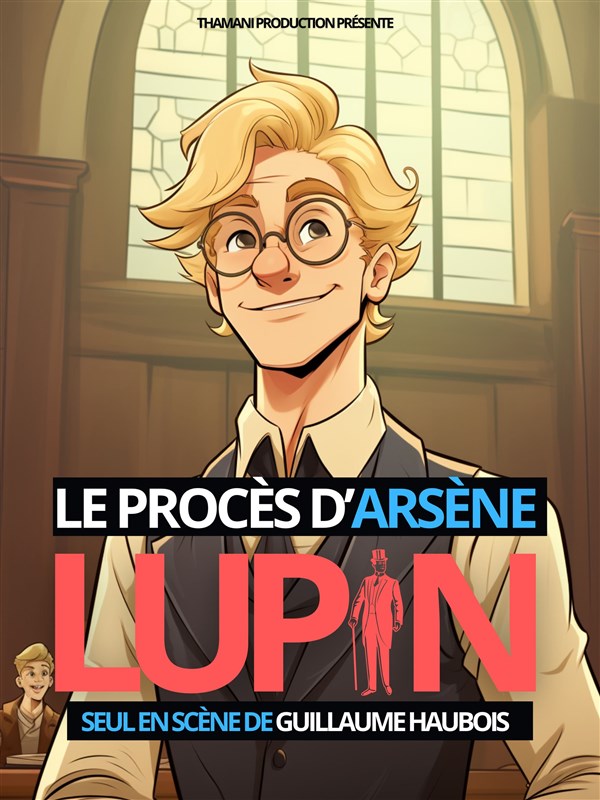 Le procès d'Arsène Lupin